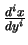 $\frac{d^ix}{dy^i}$